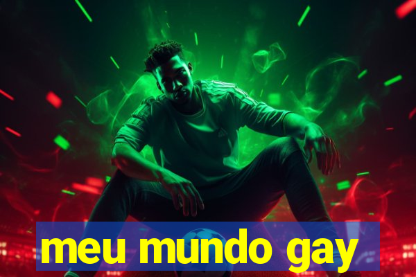 meu mundo gay