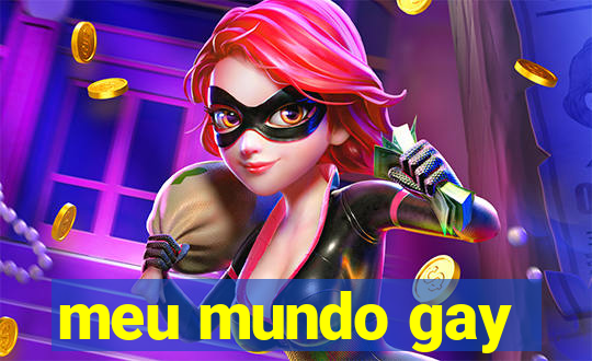 meu mundo gay
