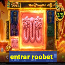 entrar roobet
