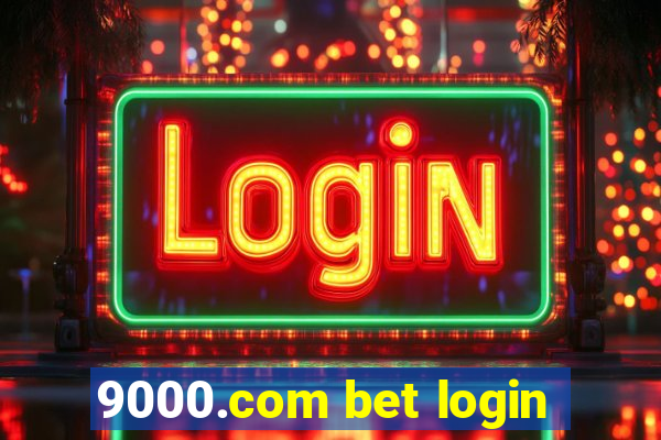 9000.com bet login