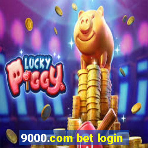 9000.com bet login