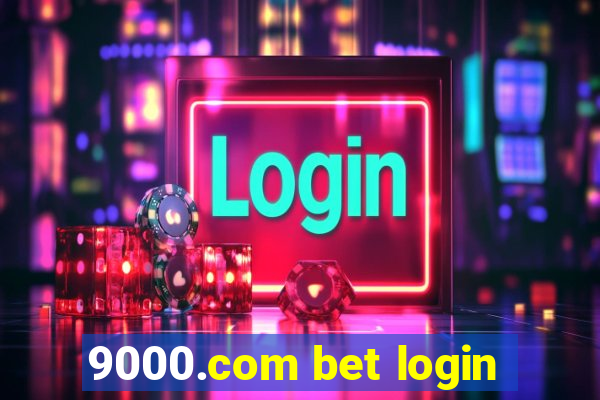 9000.com bet login