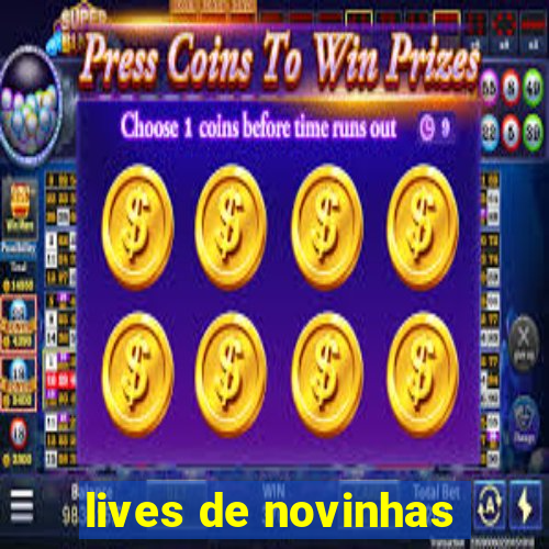 lives de novinhas