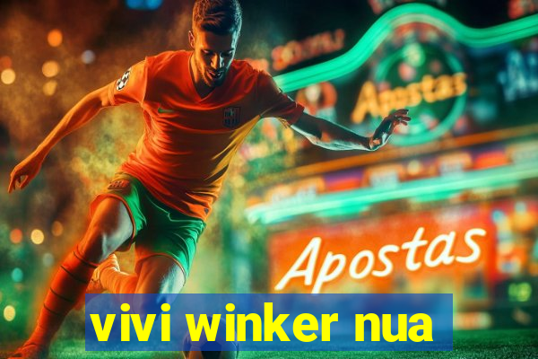 vivi winker nua