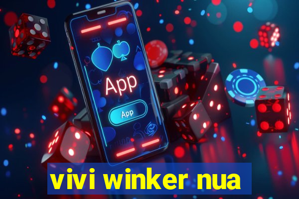 vivi winker nua