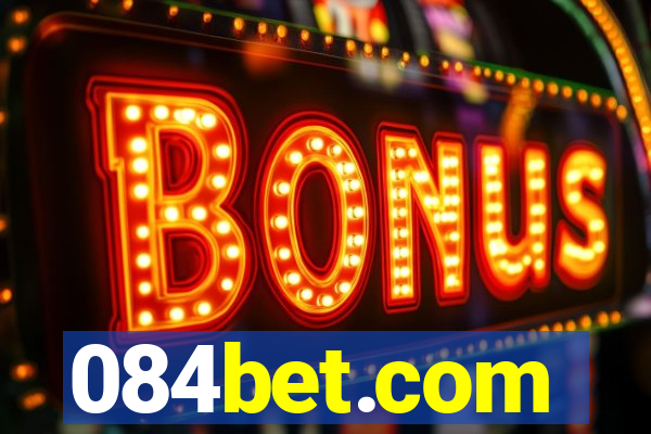 084bet.com