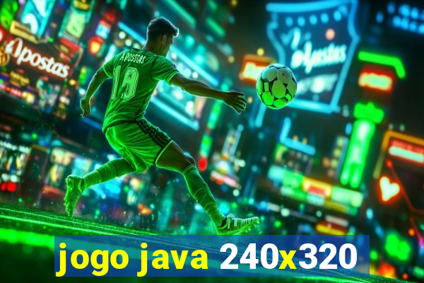 jogo java 240x320