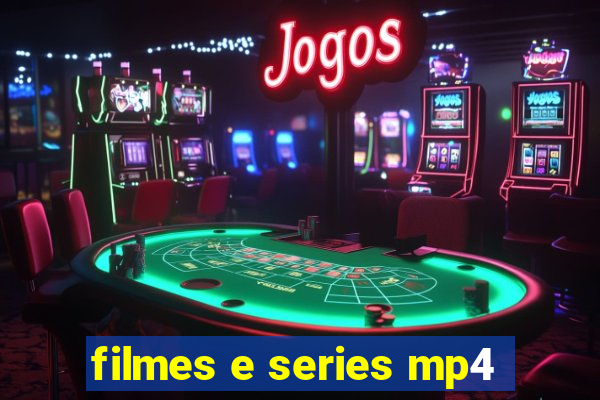 filmes e series mp4