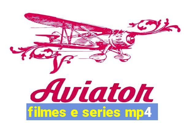 filmes e series mp4