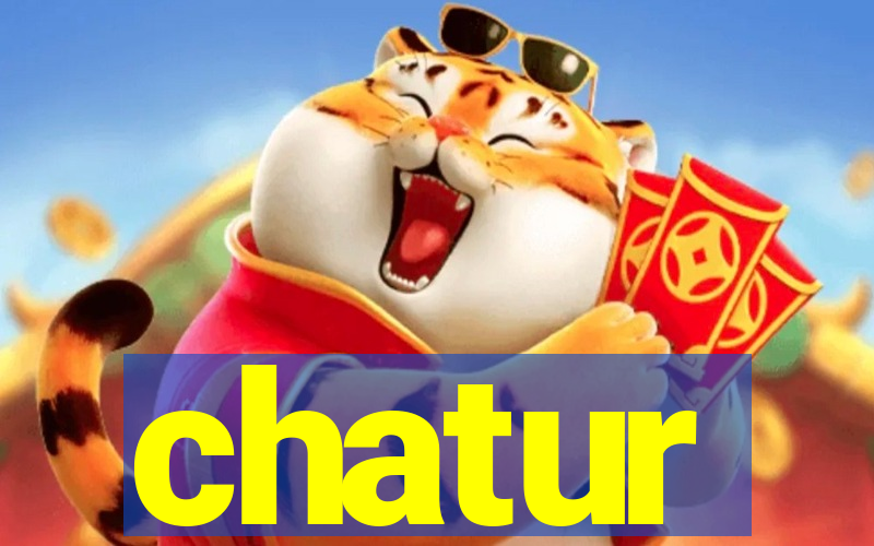 chatur