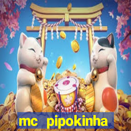 mc pipokinha privacy videos