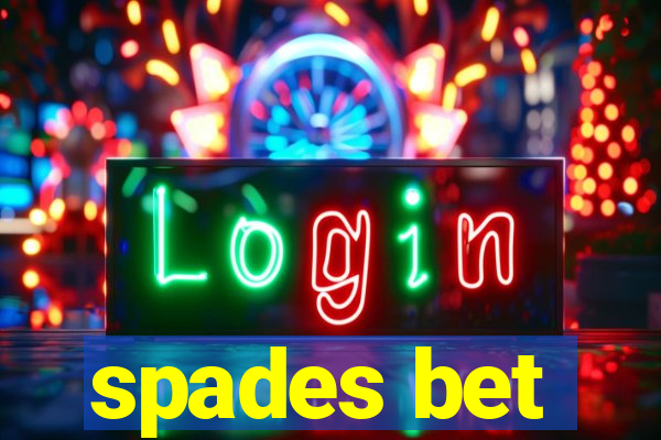 spades bet