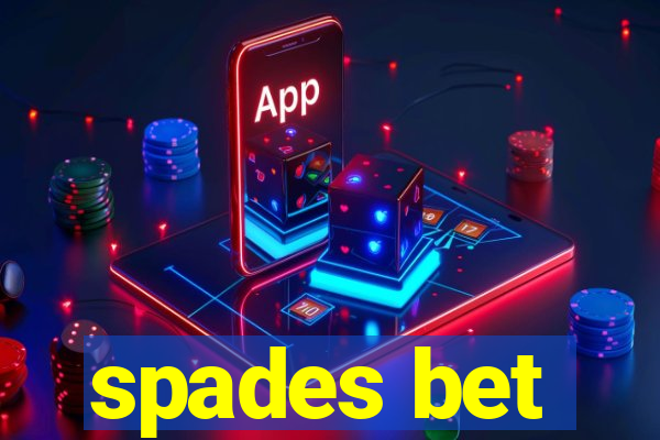 spades bet