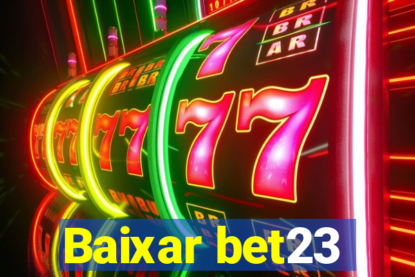 Baixar bet23