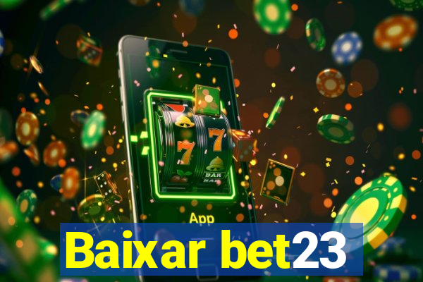 Baixar bet23