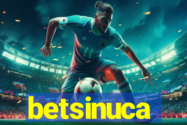betsinuca