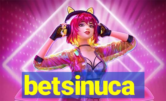 betsinuca