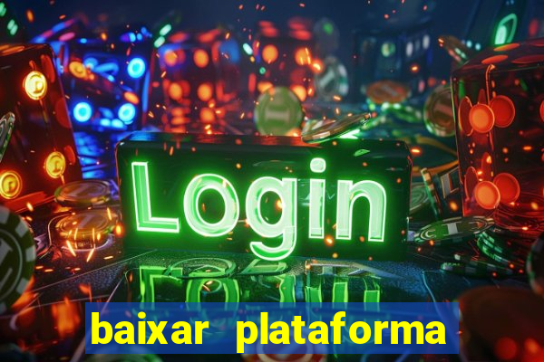 baixar plataforma 234 vip