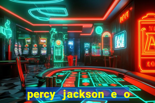 percy jackson e o mar de monstros drive