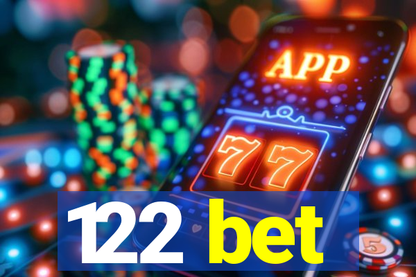 122 bet