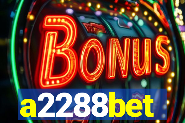 a2288bet