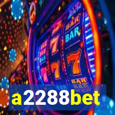 a2288bet