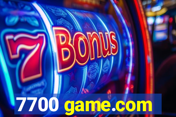 7700 game.com