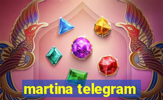 martina telegram