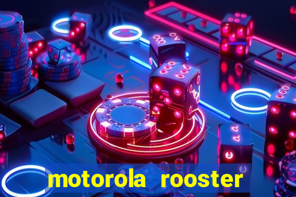 motorola rooster alarm sound download