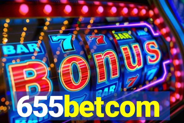 655betcom
