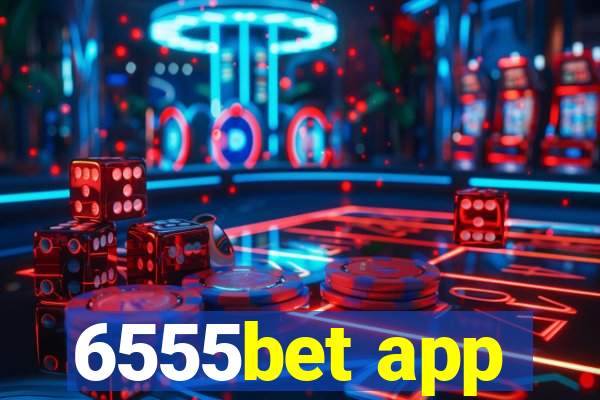 6555bet app