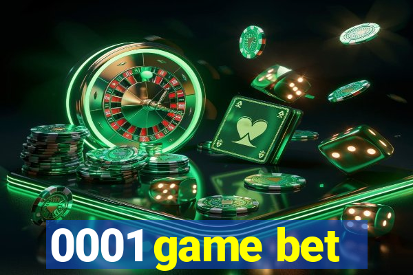 0001 game bet