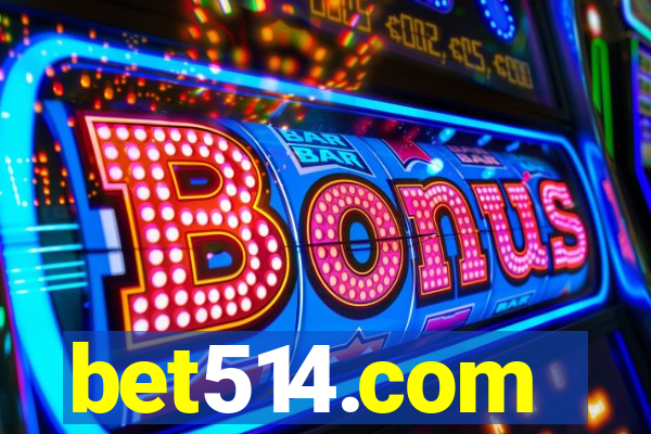 bet514.com
