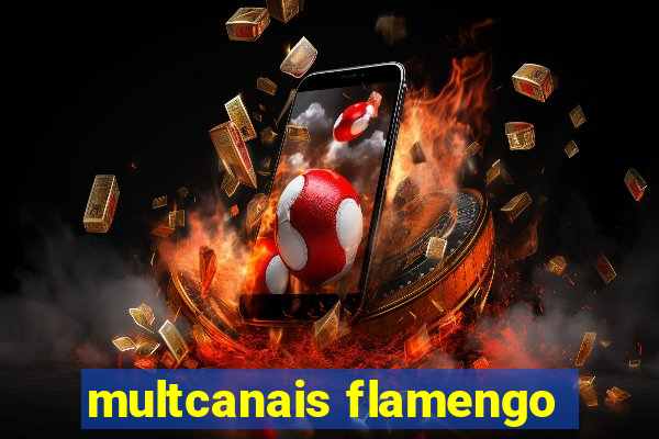 multcanais flamengo