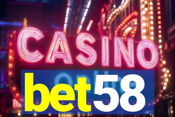 bet58