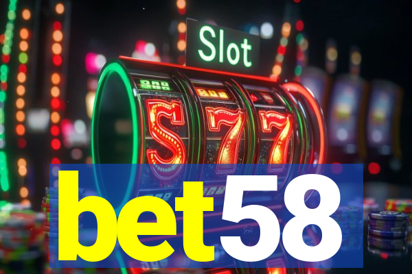 bet58
