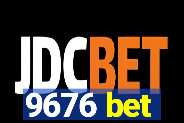9676 bet