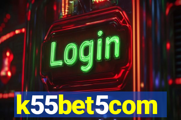 k55bet5com