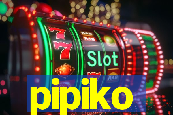 pipiko