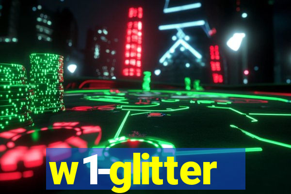 w1-glitter