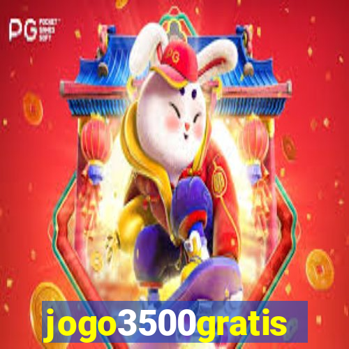 jogo3500gratis