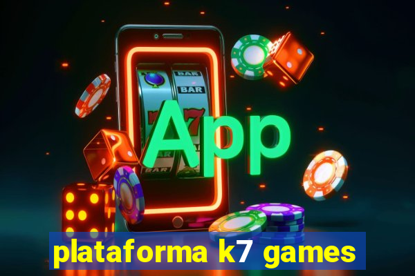 plataforma k7 games