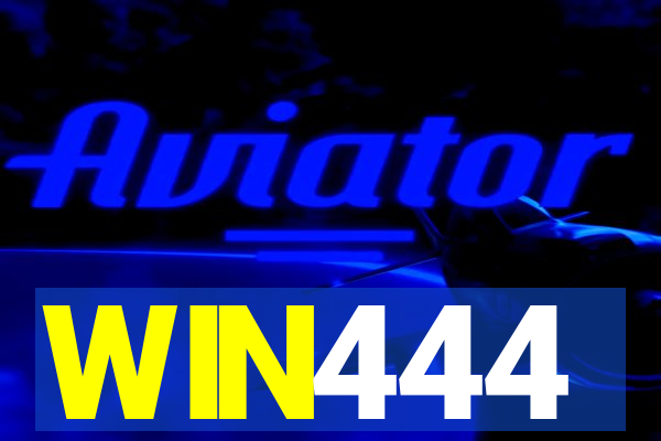 WIN444