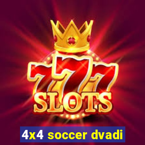 4x4 soccer dvadi