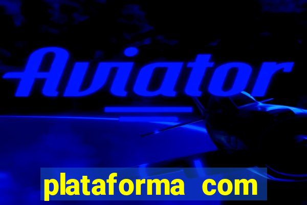 plataforma com bonus de boas vindas