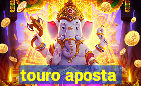 touro aposta