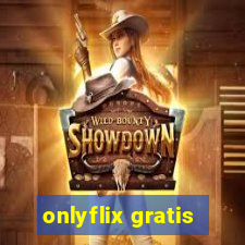 onlyflix gratis