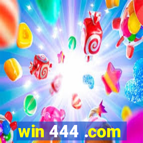 win 444 .com