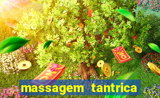 massagem tantrica zona leste