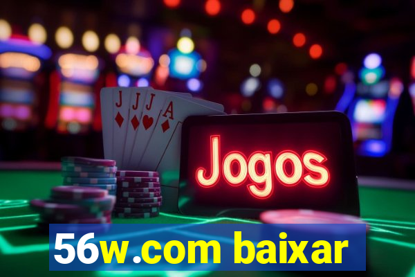 56w.com baixar